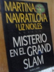 Misterio en el Grand Slam Martina Navratilova y Liz Nickles
