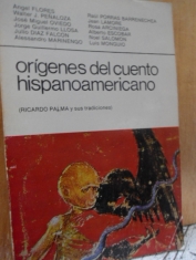 Orígenes del cuento hispanoamericano Angel Flores y otros