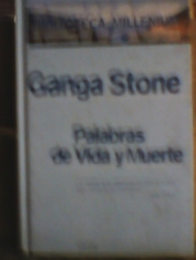 Palabras de vida y muerte Ganga Stone
