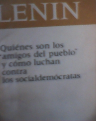 Quiénes son los “amigos del pueblo” y cómo luchan contra los socialdemócratas Lenin