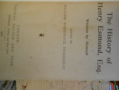 The history of Henry Esmond, esq. Written by Himself Edited by William Makepeace Thackeray